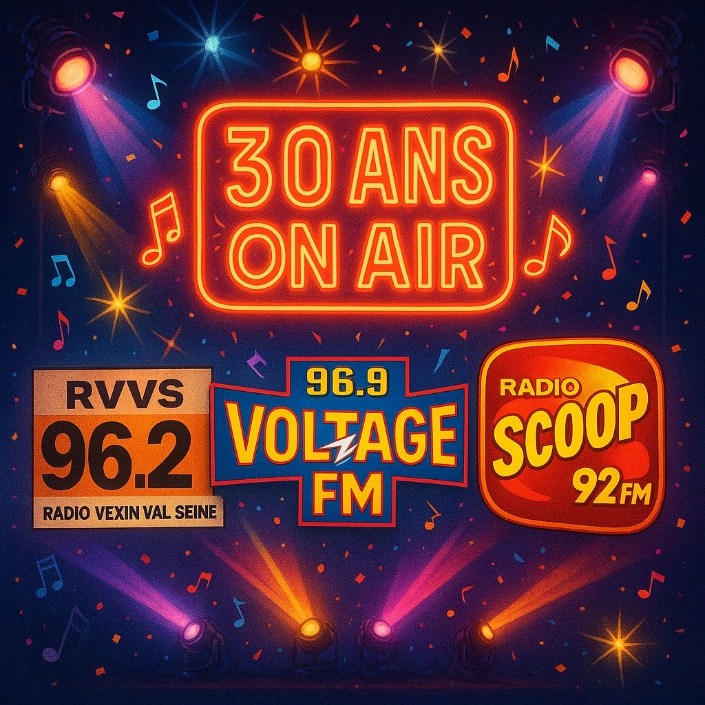 30 ans On Air - RVVS, Voltage FM, Radio Scoop